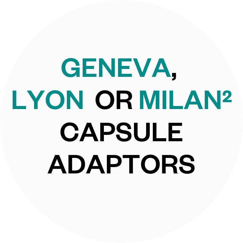 GENEVA, LYON, MILAN² Capsule Adaptors