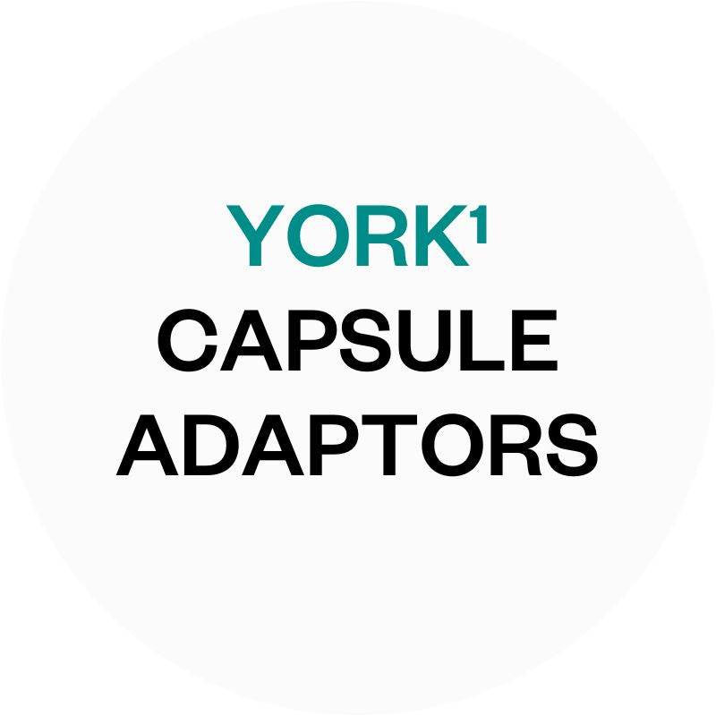 YORK¹ Capsule Adaptors